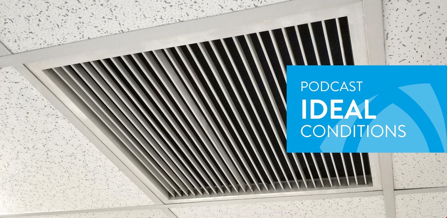 Podcast: Indoor Air Quality Awaking: Why now, who owns it, how to get it